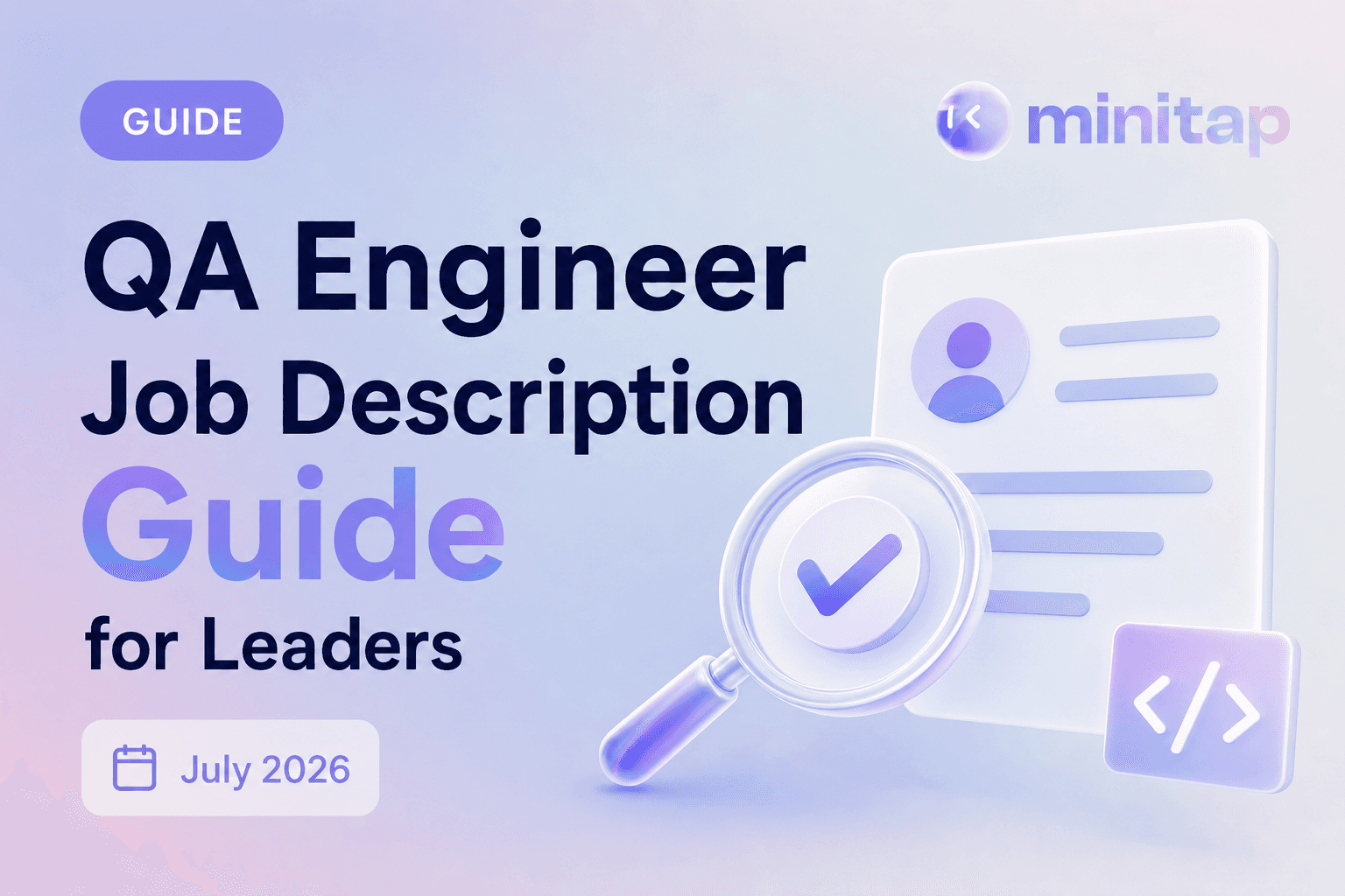 QA Engineer Job Description Guide for Leaders (July 2026)