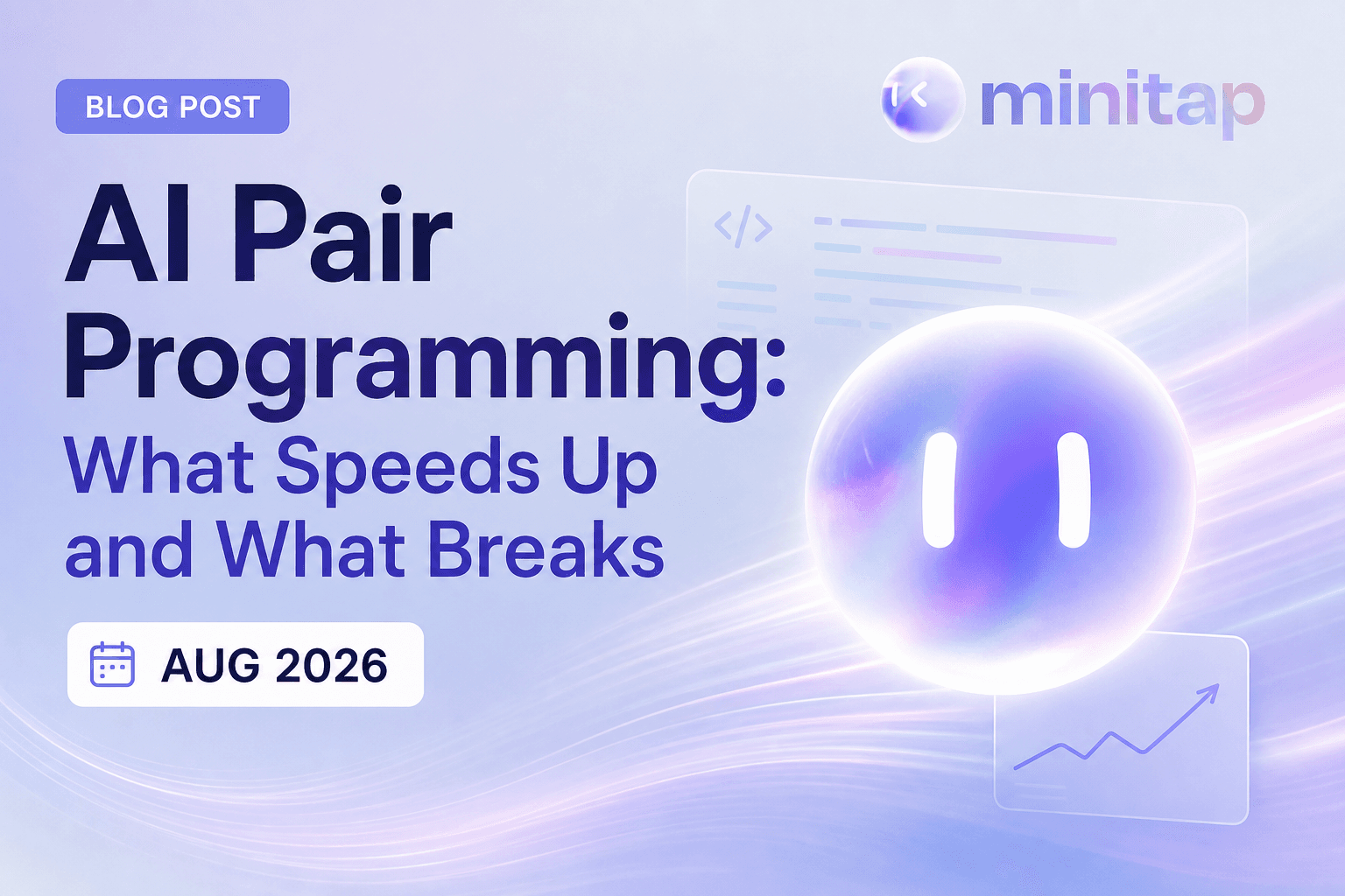 AI Pair Programming: What Speeds Up and What Breaks Aug 2026