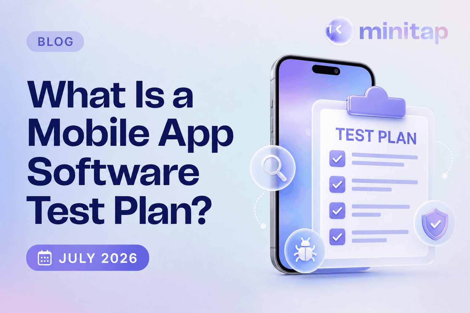 Beyond the Static Software Test Plan: July 2026
