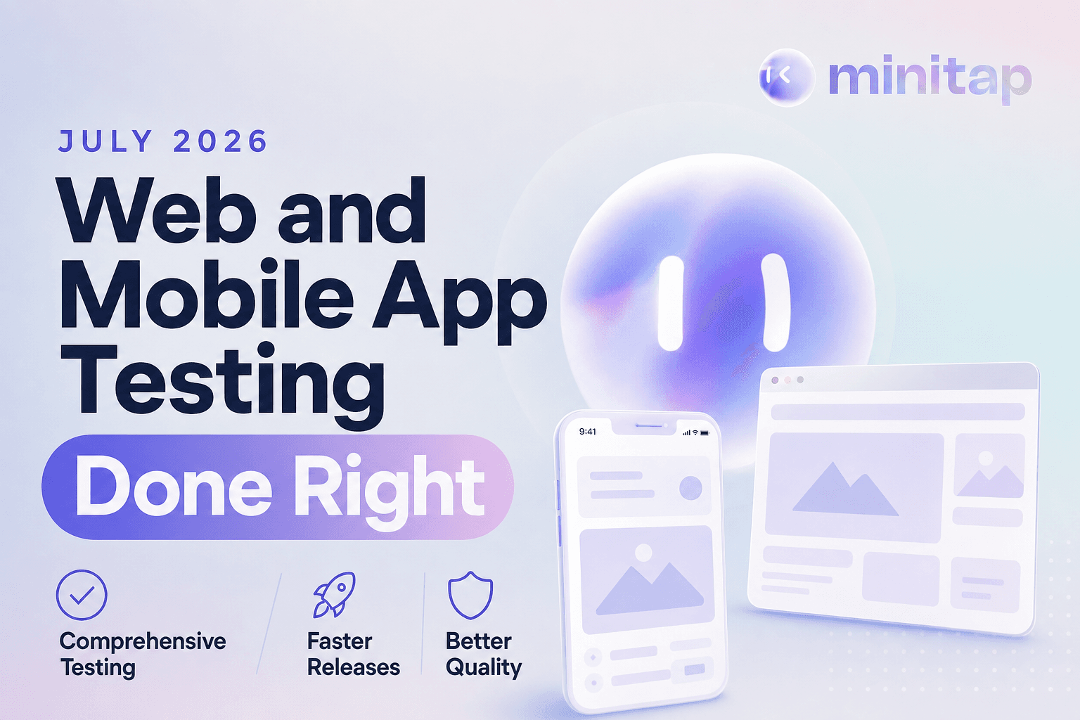 Single QA Strategy for Web and Mobile Apps (July 2026)