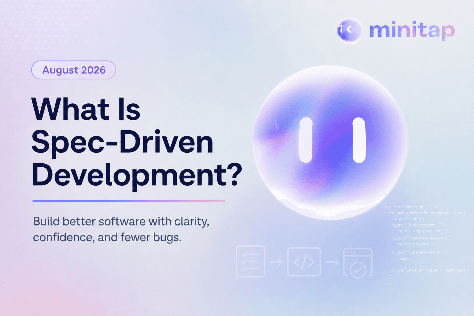 What Is Spec-Driven Development? (August 2026)