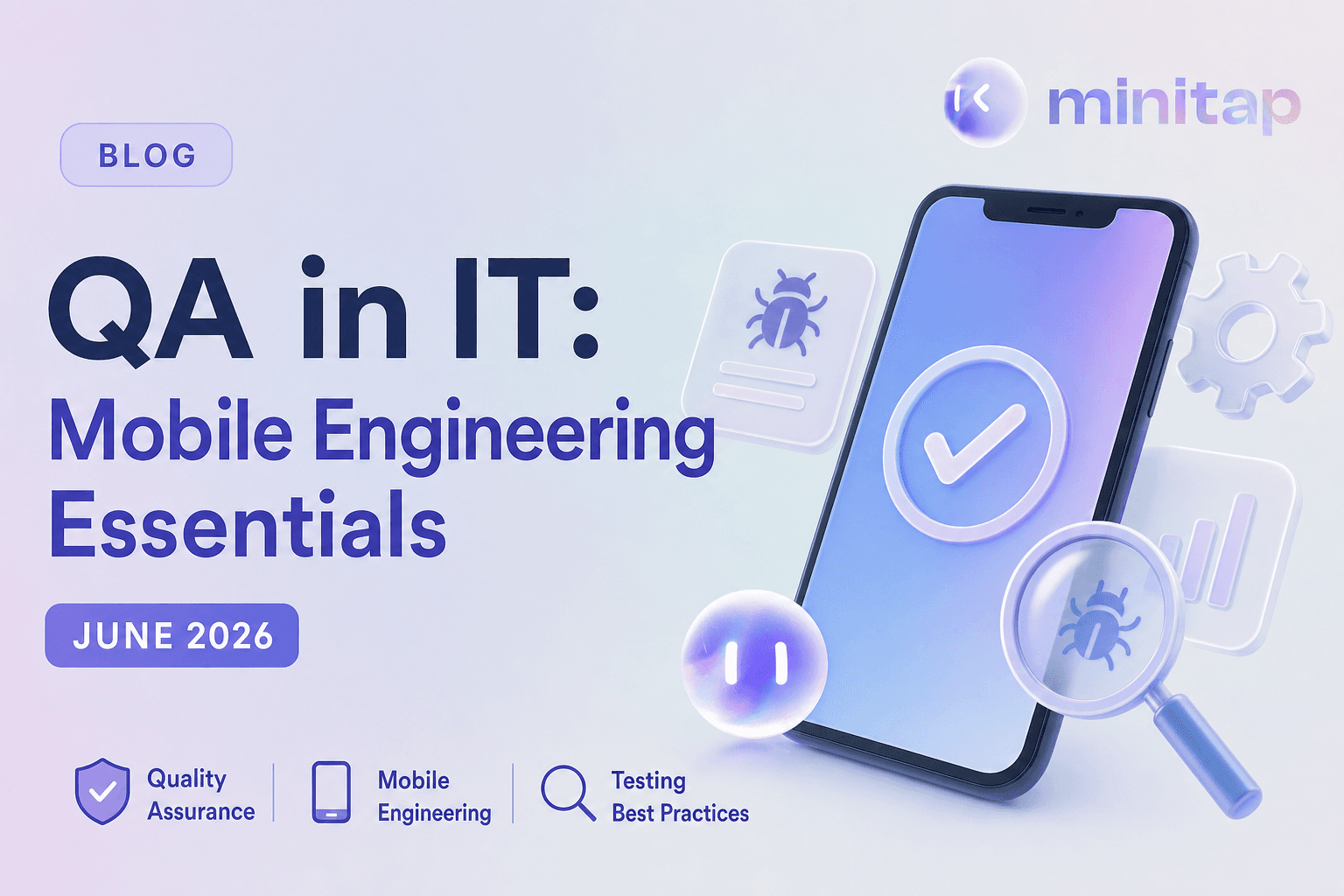 QA in IT: Mobile Engineering Essentials (June 2026)